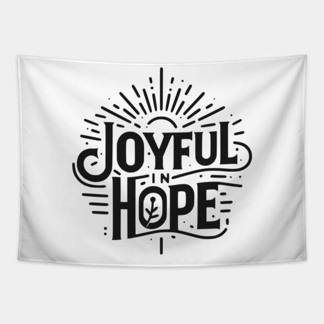 Joyful in Hope Tapestry by Frank Ring