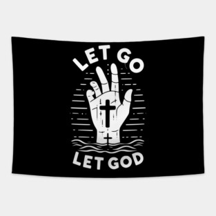 Let Go Let God Tapestry