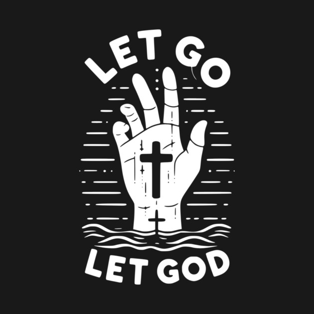 Let Go Let God by Frank Ring
