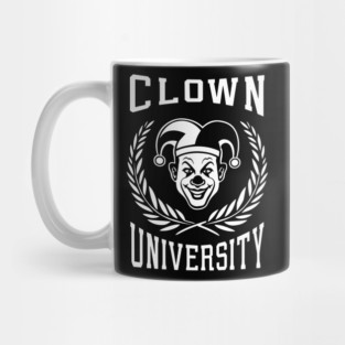 Clown University Student College Humor Mug