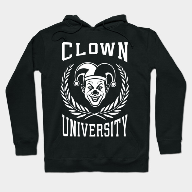 Clown University Student College Humor Hoodie by Anticorporati