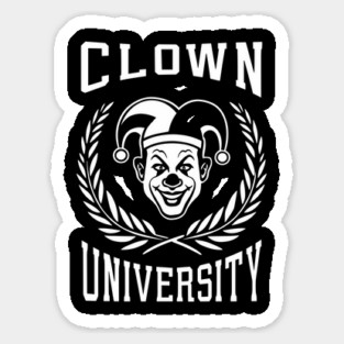 Clown University Student College Humor Sticker