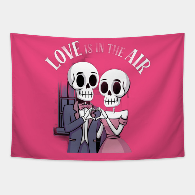 Couple is Made Up of Two Skulls with Elegant Clothes Join Hands LOVE is in the Air Tapestry by animegirlnft