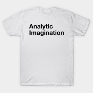 Analytic Imagination T-Shirt