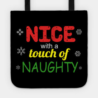 Nice With a Touch of Naughty Tote