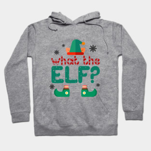 What the Elf? Hoodie