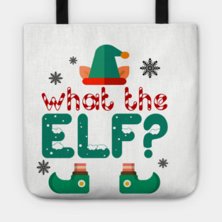 What the Elf? Tote