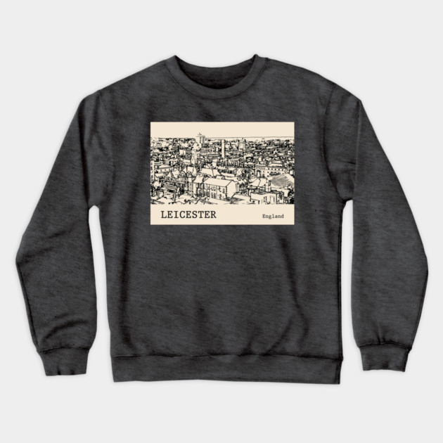 Leicester England Crewneck Sweatshirt by Lakeric