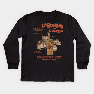 La Bohéme de Puccini - Vintage Opera Poster Kids Long Sleeve T-Shirt