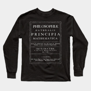 Newton's Principia for Physics & Science Lovers - Authentic Vintage Long Sleeve T-Shirt