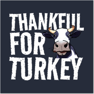 FUNNY THANKSGIVING Posters and Art