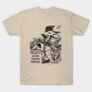 Tribute to Francisco Goya - Sleep of Reason T-Shirt