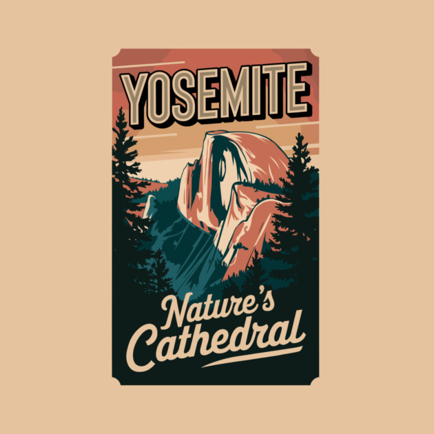 Yosemite Nature’s Cathedral Scenic Wall Art Poster by Designed By Marty