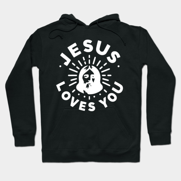 Jesus Loves You Hoodie by Frank Ring