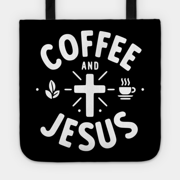 Coffee and Jesus Tote by Frank Ring