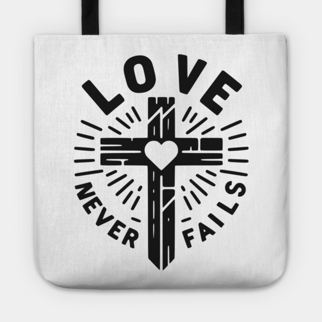 Love Never Fails Tote by Frank Ring
