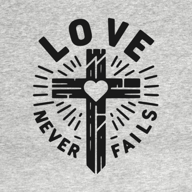 Love Never Fails by Frank Ring