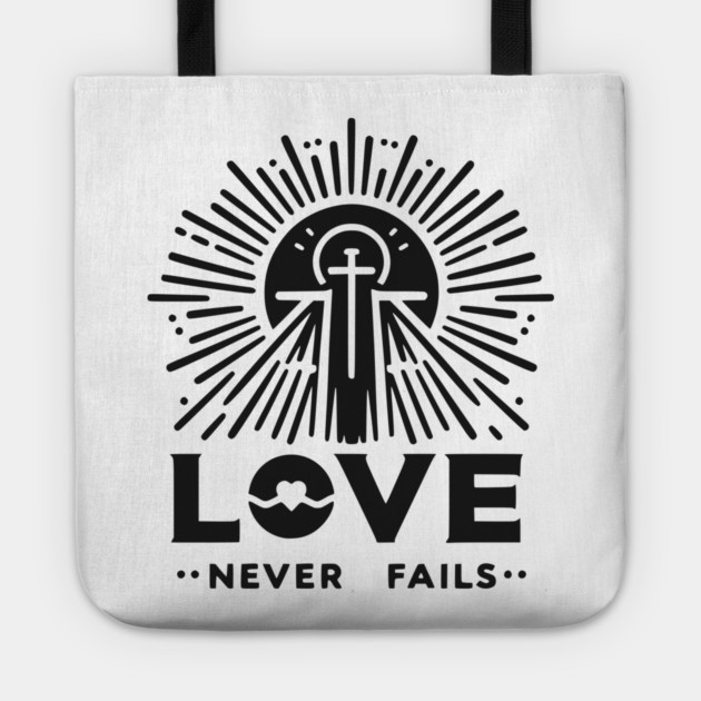 Love Never Fails Tote by Frank Ring