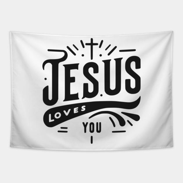 Jesus Loves You Tapestry by Frank Ring