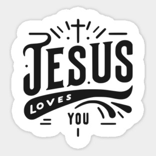 Jesus Loves You Sticker