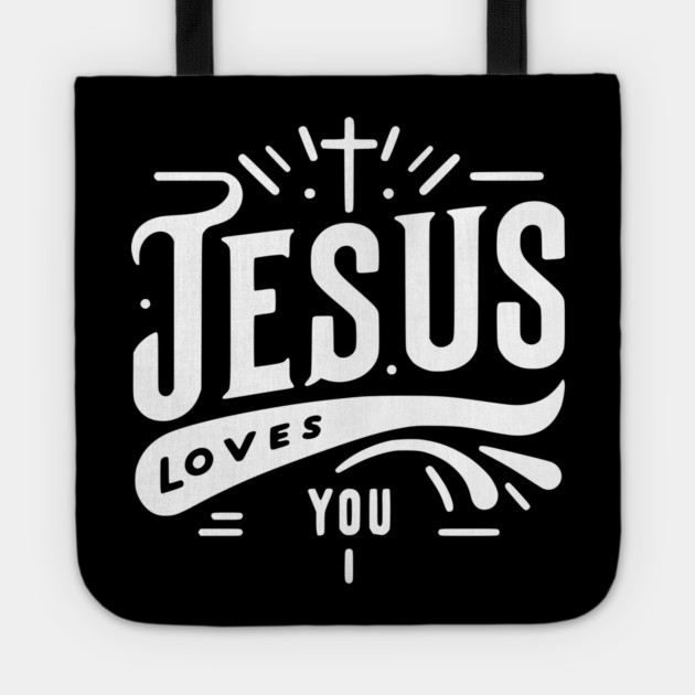 Jesus Loves You Tote by Frank Ring