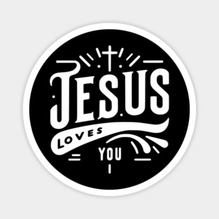 Jesus Loves You Magnet