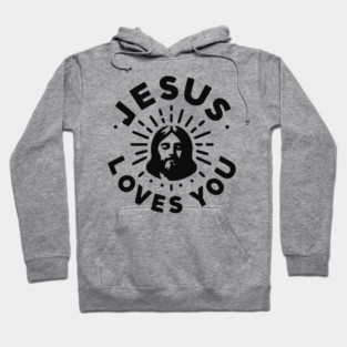 Jesus Loves You Hoodie