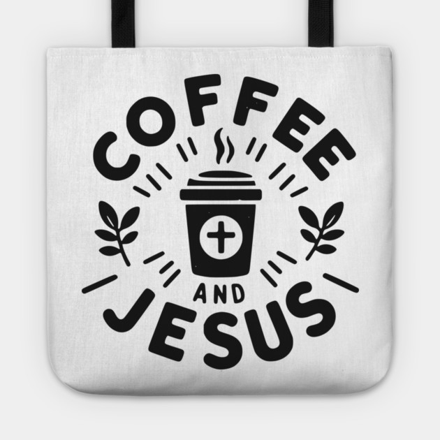 Coffee and Jesus Tote by Frank Ring