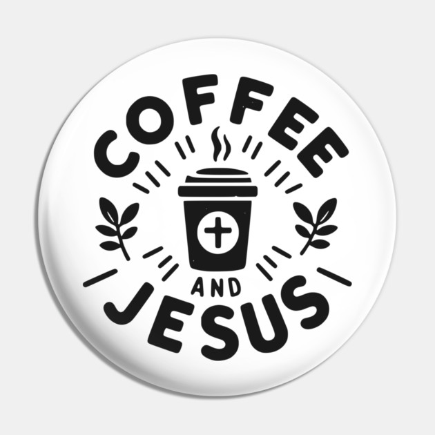 Coffee and Jesus Pin by Frank Ring