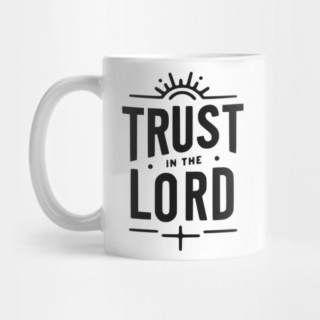 Trust in the Lord by Frank Ring