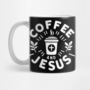 Coffee and Jesus Mug