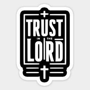 Trust in the Lord Magnet
