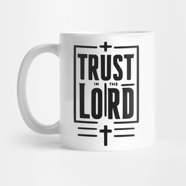 Trust in the Lord by Frank Ring