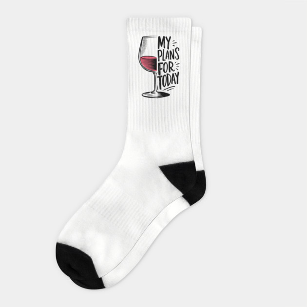 Plans For Today Wine Humor Laid-back Lifestyle Socks by Anticorporati