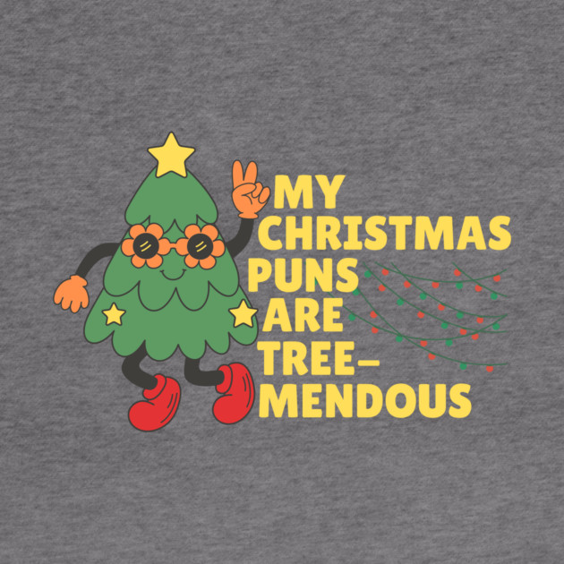 Groovy Tree-Mendous Christmas Pun by The WYLD Tribe