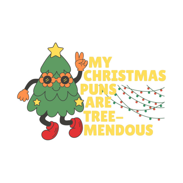 Groovy Tree-Mendous Christmas Pun by The WYLD Tribe