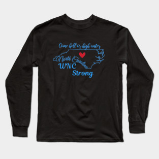 North Carolina wnc strong Appalachian strong hurricane Helene Long Sleeve T-Shirt