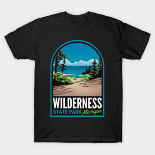 Wilderness State Park Michigan T-Shirt
