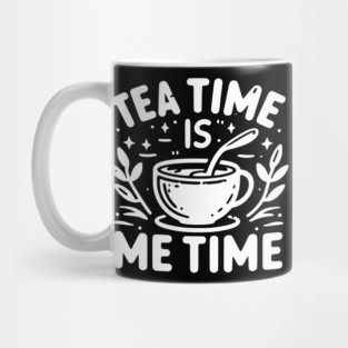 Tea Time is Me Time Mug
