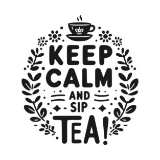 Keep Calm and Sip Tea T-Shirt