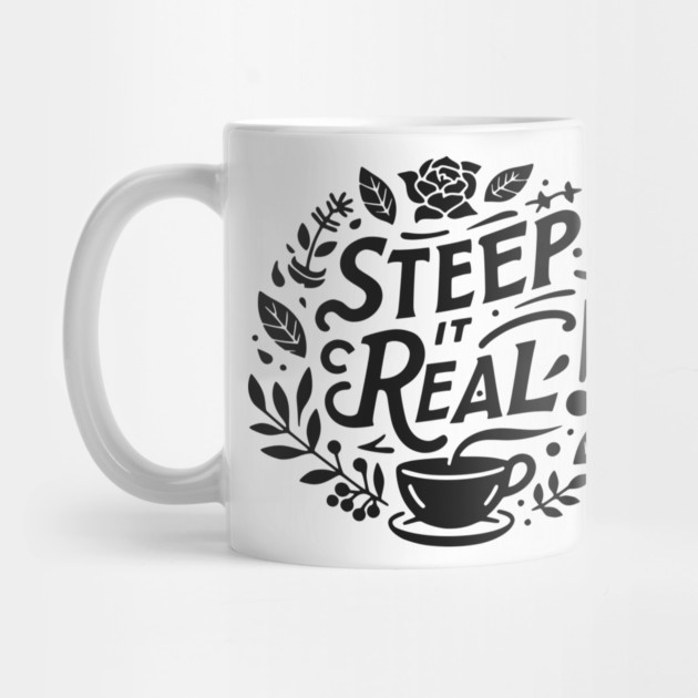 Steep It Real by Frank Ring