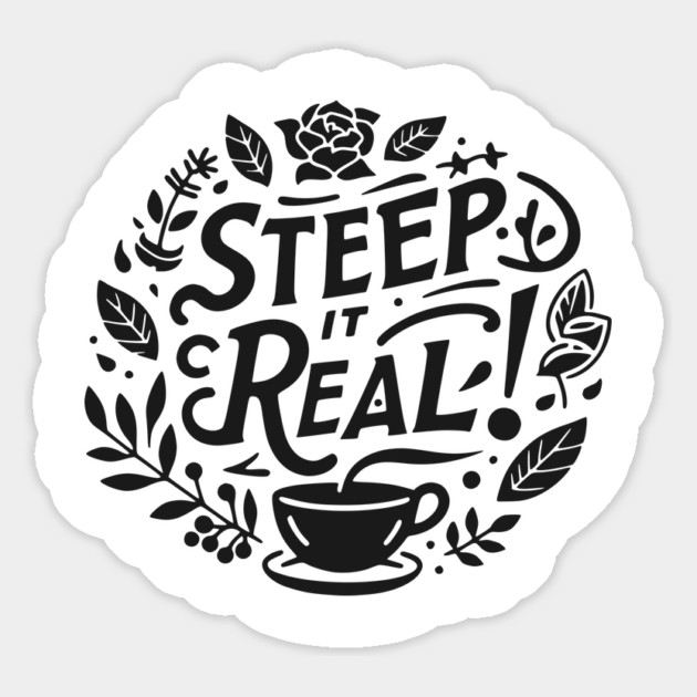 Steep It Real Magnet by Frank Ring