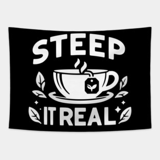 Steep It Real Tapestry