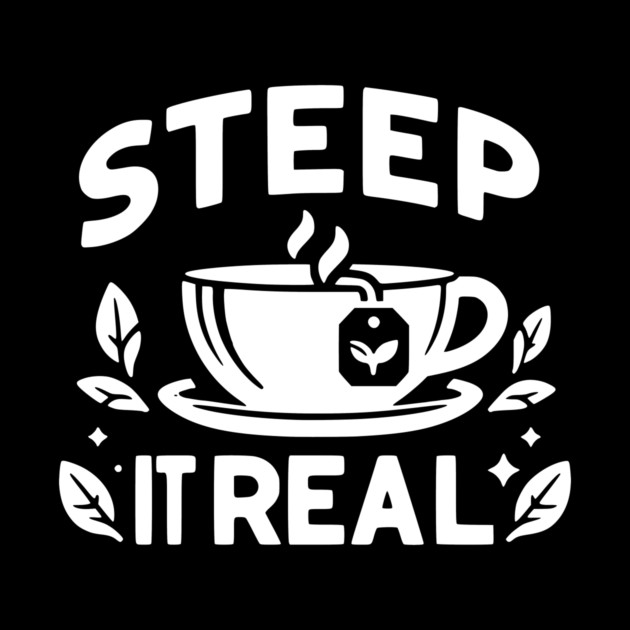 Steep It Real by Frank Ring