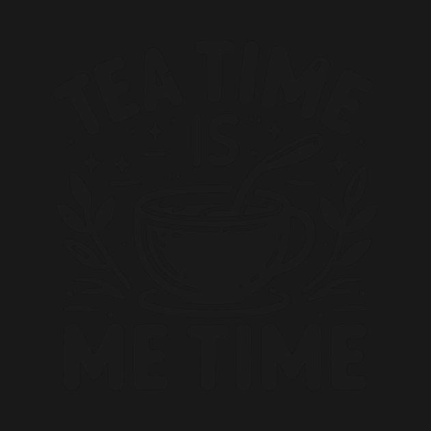 Tea Time is Me Time by Frank Ring