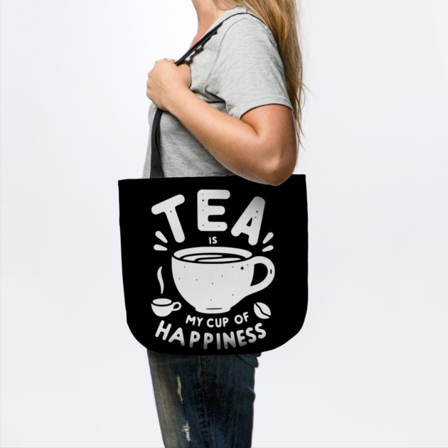 Tea is My Cup of Happiness by Frank Ring