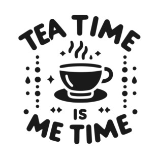 Tea Time is Me Time T-Shirt