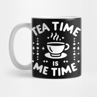 Tea Time is Me Time Mug