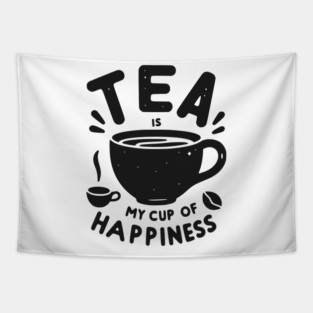 Tea is My Cup of Happiness Tapestry