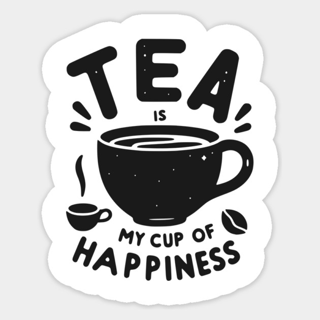 Tea is My Cup of Happiness Sticker by Frank Ring